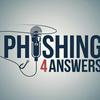 undefined Phishing For Answers