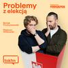 undefined Problemy z elekcją