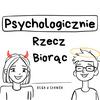 undefined Psychologicznie Rzecz Biorąc