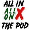 undefined All In ALL ON X podcast!
