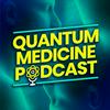 undefined Quantum Medicine Podcast