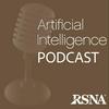 undefined Radiology AI Podcast | RSNA