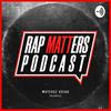 undefined Rap MATTers