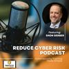 undefined Reduce Cyber Risk Podcast - Cyber Security Made Simple