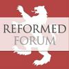undefined Reformed Forum