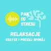 undefined Relaksacje - Pan od Stresu