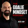 undefined The Goalie Mindset Podcast