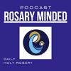undefined RosaryMinded Daily Rosary Podcast