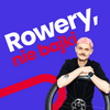 undefined Rowery, nie bajki