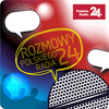 undefined Rozmowy Polskiego Radia 24
