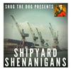 undefined Shipyard Shenanigans