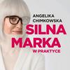 undefined Silna Marka w praktyce
