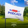 undefined Sky Sports Golf Podcast