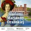 undefined Śladami Marianny Orańskiej
