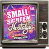 undefined Small Screen Nostalgia