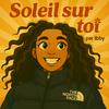 undefined Soleil sur toi