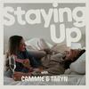 undefined Staying Up with Cammie and Taryn