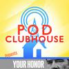 undefined Tales From Yaya's: The Your Honor Podcast