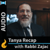 undefined Tanya Recap with Rabbi Zajac