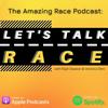 undefined The Amazing Race Podcast: LET'S TALK RACE!