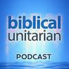 undefined The Biblical Unitarian Podcast
