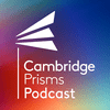 undefined The Cambridge Prisms Podcast