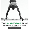 undefined The Competitive Edge Podcast: Fatherhood | Fitness | Focus