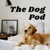 undefined The Dog Pod
