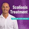 undefined Scoliosis Treatment with Dr. Tony Nalda