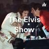undefined The Elvis Show