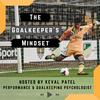undefined The Goalkeeper's Mindset Podcast