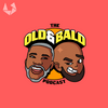 undefined The Old & Bald Podcast