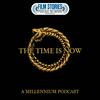 undefined The Time Is Now: A Millennium Podcast