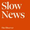 undefined The Slow Newscast