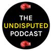 undefined The Undisputed Podcast