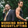 undefined The Working Man's Weightlifting Show