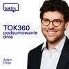 undefined TOK360. Podsumowanie dnia