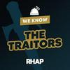 undefined We Know The Traitors
