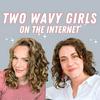 undefined Two Wavy Girls On The Internet