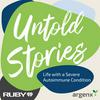 undefined Untold Stories: Life with a Severe Autoimmune Condition