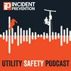undefined Utility Safety Podcast by Incident Prevention Magazine