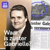 undefined Waar is zuster Gabrielle?