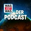 undefined WAS IST WAS - Der Podcast