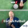 undefined WDR 2 Einfach Fußball