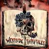 undefined Westside Fairytales: Horror and Dark Fiction Stories