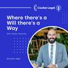 undefined Where there's a Will there's a Way