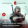 undefined Wiedźmak, przez niektórych zwany Wiedźminem