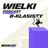 undefined Wielki Podcast Ósmoklasisty