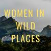 undefined Women in Wild Places