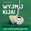 undefined Wyjmij kija!